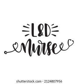 LD nurse background inspirational quotes typography lettering design