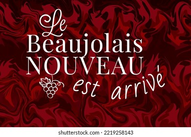 Le beaujolais nouveau est arrivé. Beaujolais Nouveau lettering. Festival of new wine in France. New wine. Beaujolais Nouveau Wine Festival. Wine and food. Vector illustration.