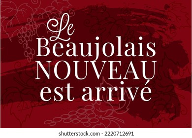 Le beaujolais nouveau est arrivé. Leer Beaujolais Nouveau. Festival de vino nuevo en Francia. Vino nuevo. Festival de vino Beaujolais Nouveau. Vino y comida. Ilustración vectorial.