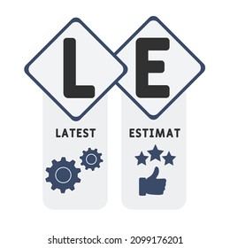 LE - Latest Estimat acronym. business concept background.  vector illustration concept with keywords and icons. lettering illustration with icons for web banner, flyer, landing pag