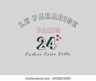 le paradise paris slogan illustration vector.