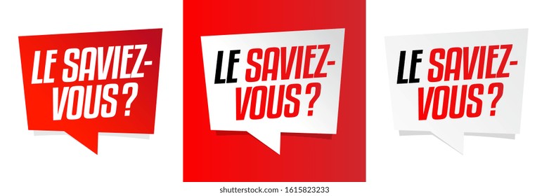 Le saviez-vous ?, Did you know? " in French language