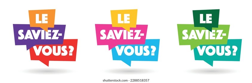 Le saviez-vous ?, Did you know? " in French language