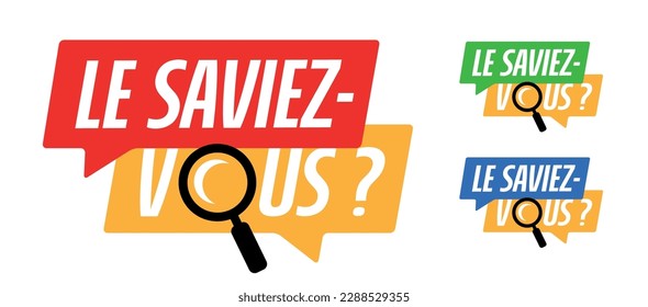 Le saviez-vous ?, Did you know? " in French language