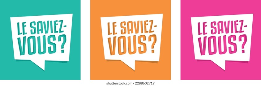 Le saviez-vous ?, Did you know? " in French language