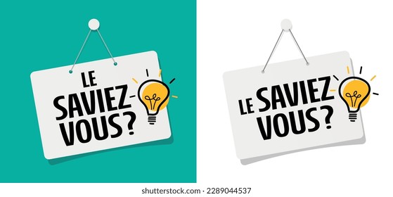 Le saviez-vous ?, Did you know? " in French language