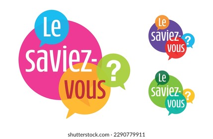 Le saviez-vous ?, Did you know? " in French language