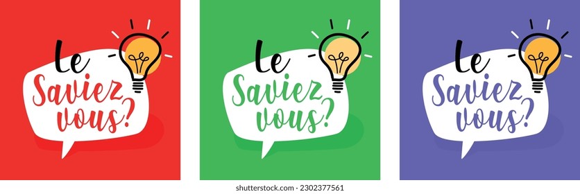 Le saviez-vous ?, Did you know? " in French language