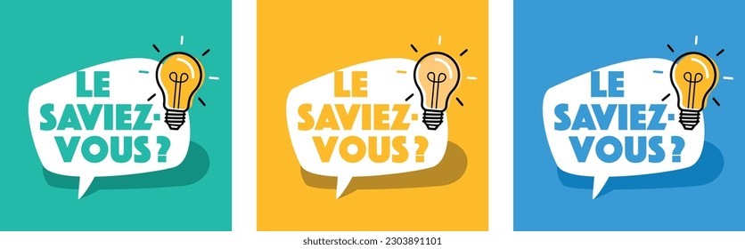Le saviez-vous ?, Did you know? " in French language