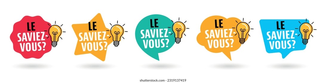 Le saviez-vous ?, Did you know? " in French language