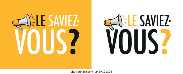 Le saviez-vous?, Wussten Sie? " in französischer Sprache