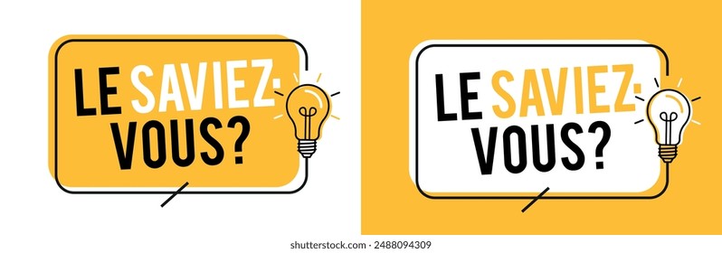 Le saviez-vous ?, Did you know? in French