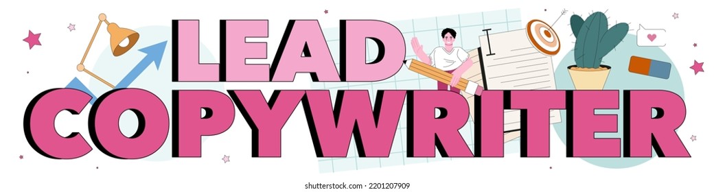 Lead copywriter typographic header. Writing texts and articles for business promotion or press release. Marketing materials and technology development. Vector flat illustration