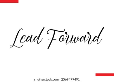 Lead Forward style typography text