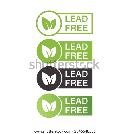 Lead Free Label Icon Set Vector Design.