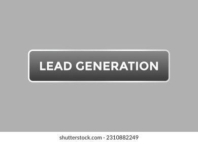 Lead Generation Button. Speech Bubble, Banner Label Lead Generation