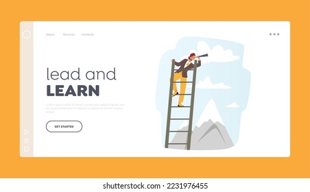 Lead and Learn Landing Page Template. Business Woman Climb Ladder Watching to Spyglass. Business Vision, Employee Recruitment , Female Character Visionary Forecast. Cartoon People Vector Illustration