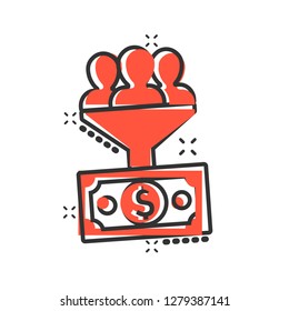 Lead management icon in comic style. Funnel with people, money vector cartoon illustration pictogram. Target client business concept splash effect.