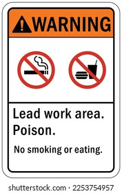 Lead warning hazard sign and label lead work area, no smoking or eating, respiratory required, enter at your own risk svg