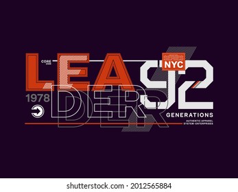 leader generation 92 stylish t-shirt and apparel abstract design. Vector print, typography, poster. Global swatches.