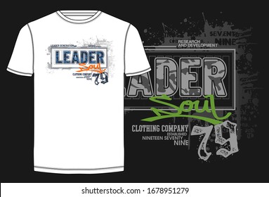 Leader Generation stylish typography slogan for t-shirt. Abstract design with the grunge and denim  style. Vector print, typography, poster. Global swatches.