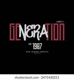 Leader generation typography slogan for print t shirt design