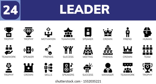 leader icon set. 24 filled leader icons.  Collection Of - Trophy, Motivation, Teamwork, Speaker, Crown, Friend, Human, Friends, Success, Meeting, Team, Skills, Speakers icons