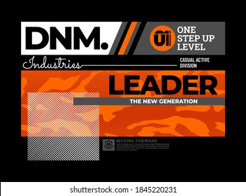 Leader the new generation, modern and stylish typography slogan. Abstract design with the camouflage and the lines style. Vector print tee shirt, typography, poster. Global swatches.