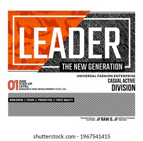 Leader the new generation, modern and stylish typography slogan. Abstract design with camouflage and denim style. Vector print tee shirt, typography, poster. Global swatches.