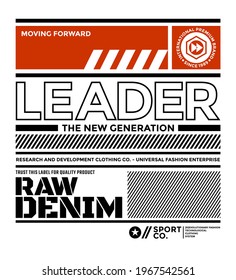 Leader the new generation, modern and stylish typography slogan. Abstract design with lines style. Vector print tee shirt, typography, poster. Global swatches.