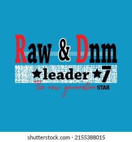 leader the new generation Premium Vector illustration of a text graphic. suitable screen printing and DTF for the design boy outfit of t-shirts print, shirts, hoodies baba suit, kids cottons, etc.