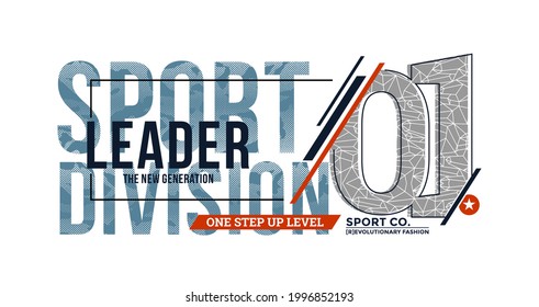 Leader the new generation, sport division, modern and stylish typography slogan. Colorful abstract illustration design with the camouflage and lines style. Vector print tee shirt, typography, poster. 