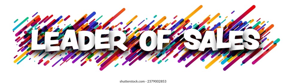 Leader of sales sign over colorful brush strokes background. Design element. Vector illustration.