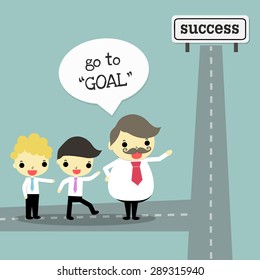 leader say " go to goal " and two businessman walk along for suceess position on blue background.