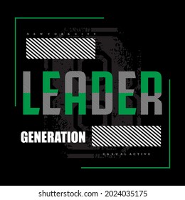 Leader slogan typography graphic for print,t-shirt,athletic,art,vector illustration