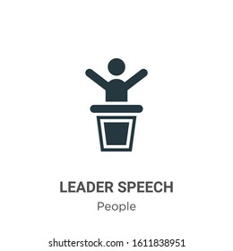 Leader speech glyph icon vector on white background. Flat vector leader speech icon symbol sign from modern people collection for mobile concept and web apps design.