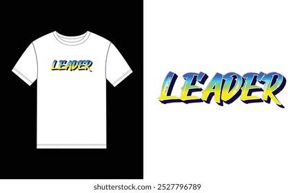 Leader text effect vector  for graphic tee t shirt
