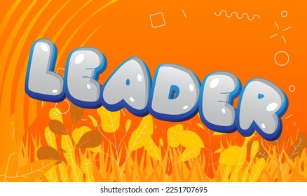 Leader. Word written with Children's font in cartoon style.