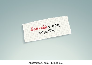 Leadership is action, not position. Hand writing text on a piece of math paper on a blue background. (EPS 10 Vector)