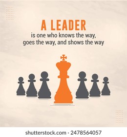 Leadership Concept. Inspirational, Motivational Quotes Poster Vector Design Template