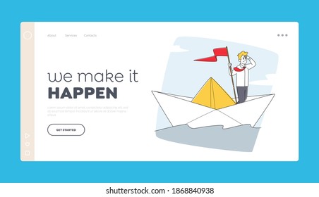 Leadership Guidance, Planning Strategy Landing Page Template. Character on Sail Boat in Ocean. Business Man with Red Flag in Hand Sailing Paper Ship in Sea Looking in Far. Linear Vector Illustration