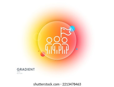 Leadership Line Icon. Gradient Blur Button With Glassmorphism. Success Flag Sign. Teamwork Symbol. Transparent Glass Design. Leadership Line Icon. Vector