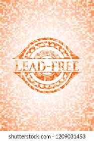 Lead-free abstract emblem, orange mosaic background