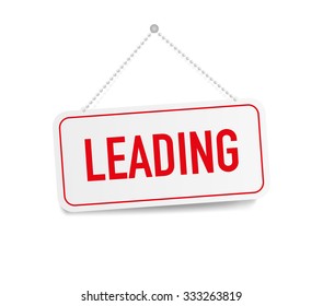 Leading hanging sign isolated on white wall