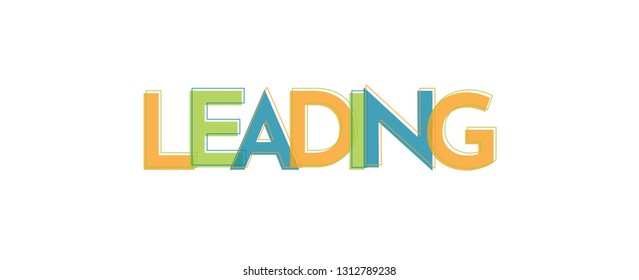 Leading word concept. "Leading" . Use for cover, banner, blog. 