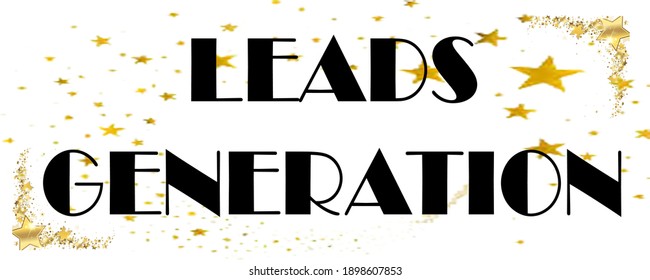 Leads Generation typografisches Poster mit leuchtenden Sternen.Vektorgrafik