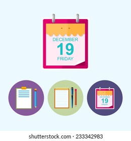 Leaf of a calendar.  Set from 3 round colorful icons,clipboard with a pencil,  notebook with a pen and a pencil, data icon, vector illustration