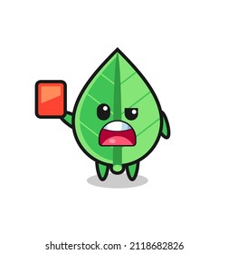 leaf cute mascot as referee giving a red card , cute style design for t shirt, sticker, logo element