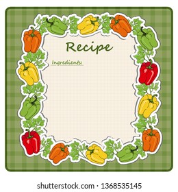 Leaf frame for recording recipe, diet, ingredients with a frame of colored peppers and parsley.