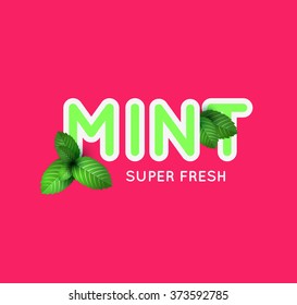 Leaf of fresh mint. Fresh mint banner design. Bunch of mint vector object. Green mint with lettering. Mint cocktail. Mint for cooking. 